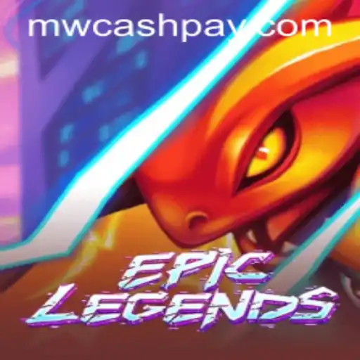 EpicLegends: Unveiling the Adventure with MW CASH